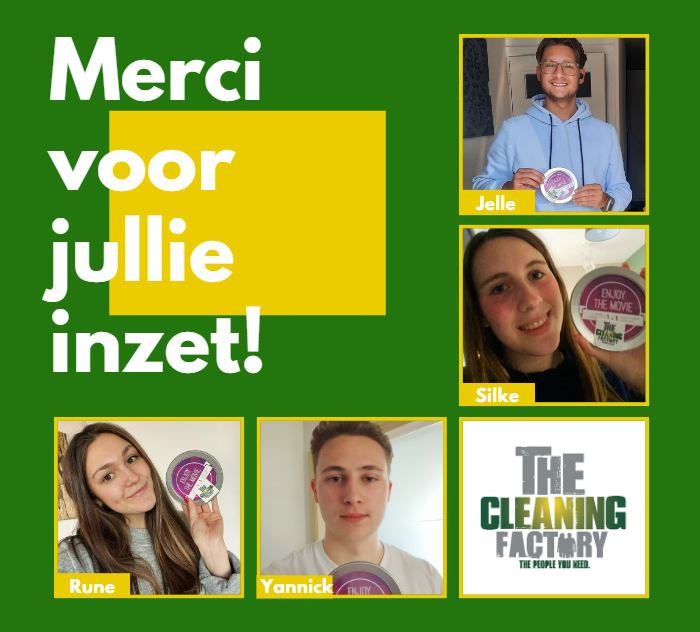 Bedankt voor jullie inzet! The Cleaning factory